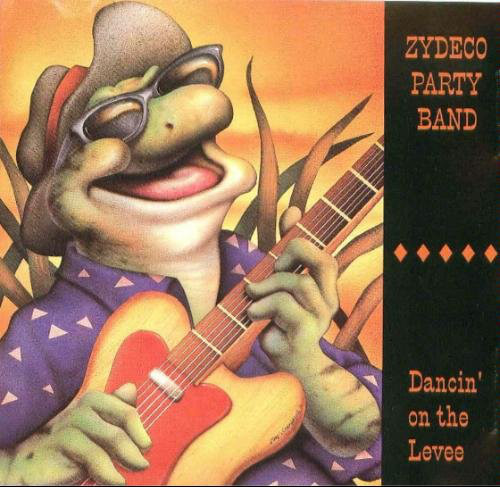 Zydeco Party Band - Dancin' On the Levee